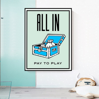 All in Pay to Play Classic Game: Monopoly Wall Art-GraffitiWallArt