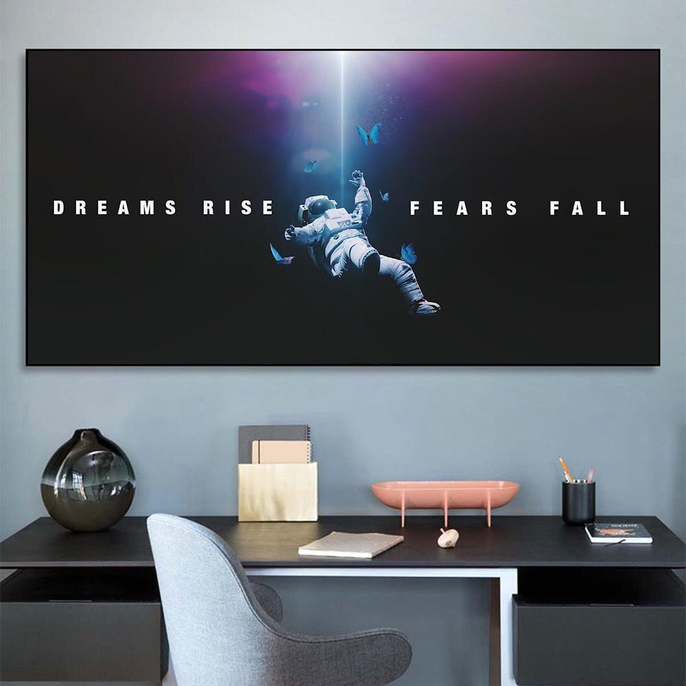 Dreams Rise Fears Fall Motivational Canvas Posters Astronaut Wall Painting Print For Home Office Decoration Art Pictures Gifts-GraffitiWallArt